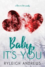 Baby, It's You (Book 3.5, Stars on Fire Series)